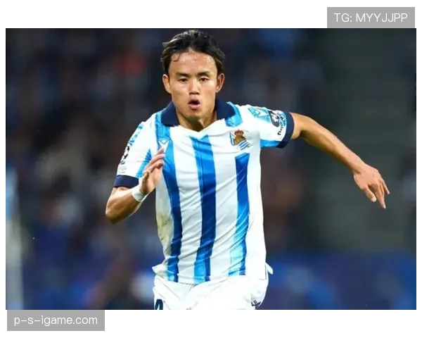 久保建英24岁开启职业生涯新篇章，表现备受瞩目