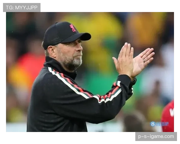 克洛普球队精神力持续提升,近期表现展现强大韧性